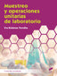 MUESTREO Y OPERACIONES UNITARIAS DE LABORATORIO - 9788413573502