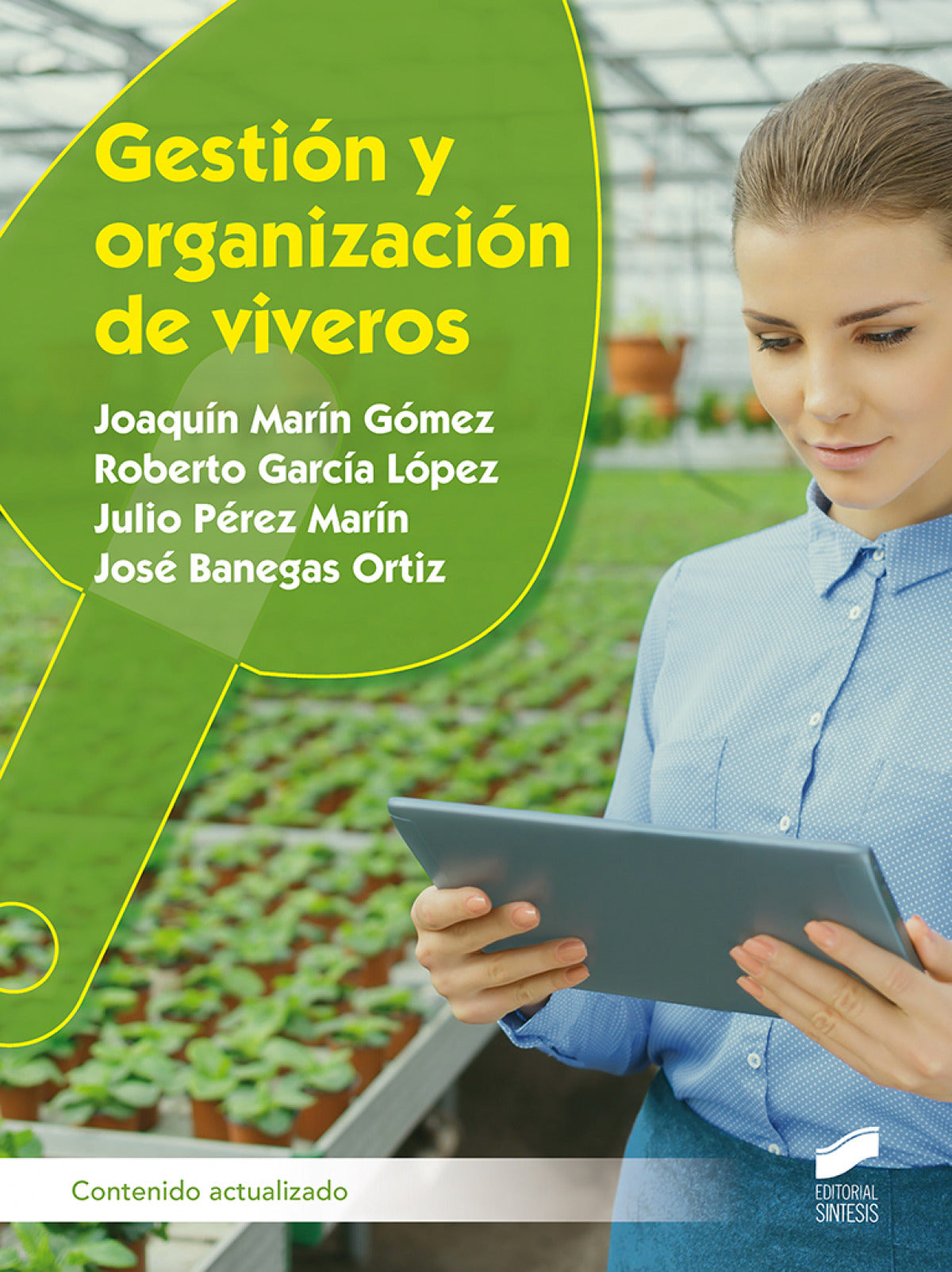 GESTIÓN Y ORGANIZACIÓN DE VIVEROS - 9788413573588