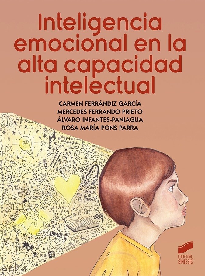 INTELIGENCIA EMOCIONAL EN LA ALTA CAPACIDAD INTELECTUAL | FERRANDIZ GARCIA,CARMEN/FERRANDO PRIETO | SINTESIS | 9788413574004