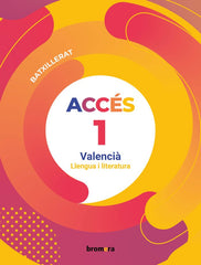✅ LLENGUA 1ºBACH ACCES VALENCIA 22 I DIVERSOS AUTORES I BROMERA PTE I 9788413582375