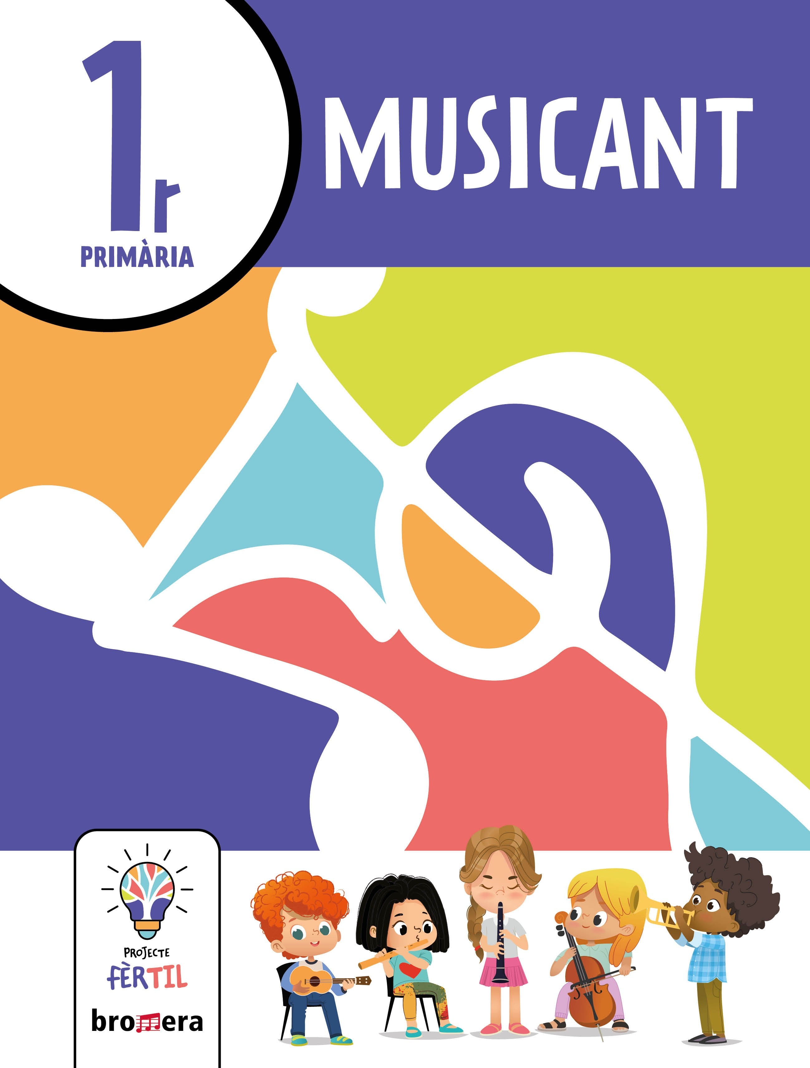 Musicant 1. Projecte Fèrtil. Aa. Vv. (Edicions Bromera, S.L.) 9788413582382