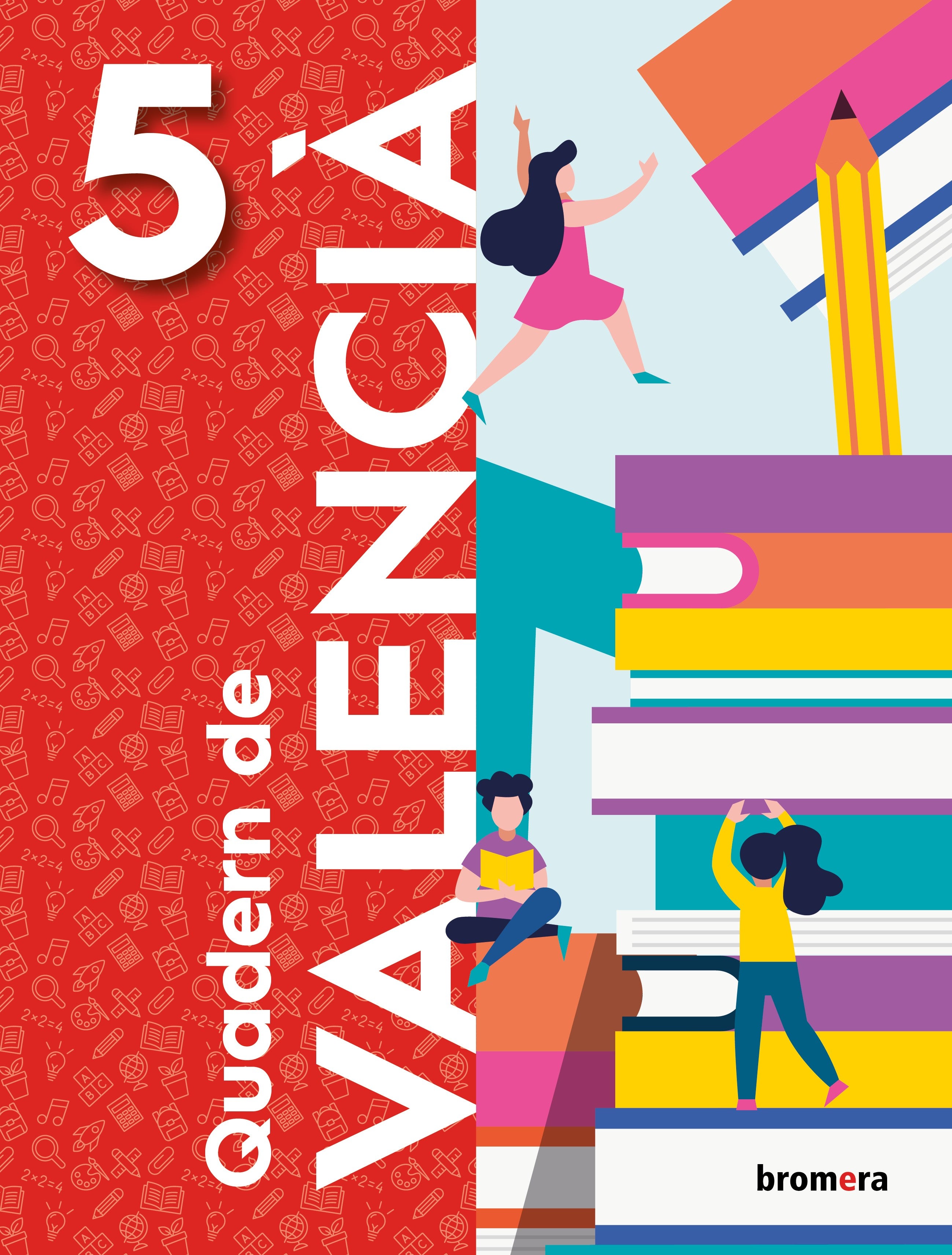 Quadern de valencià 6é EP. Aa. Vv. (Edicions Bromera, S.L.) 9788413583235