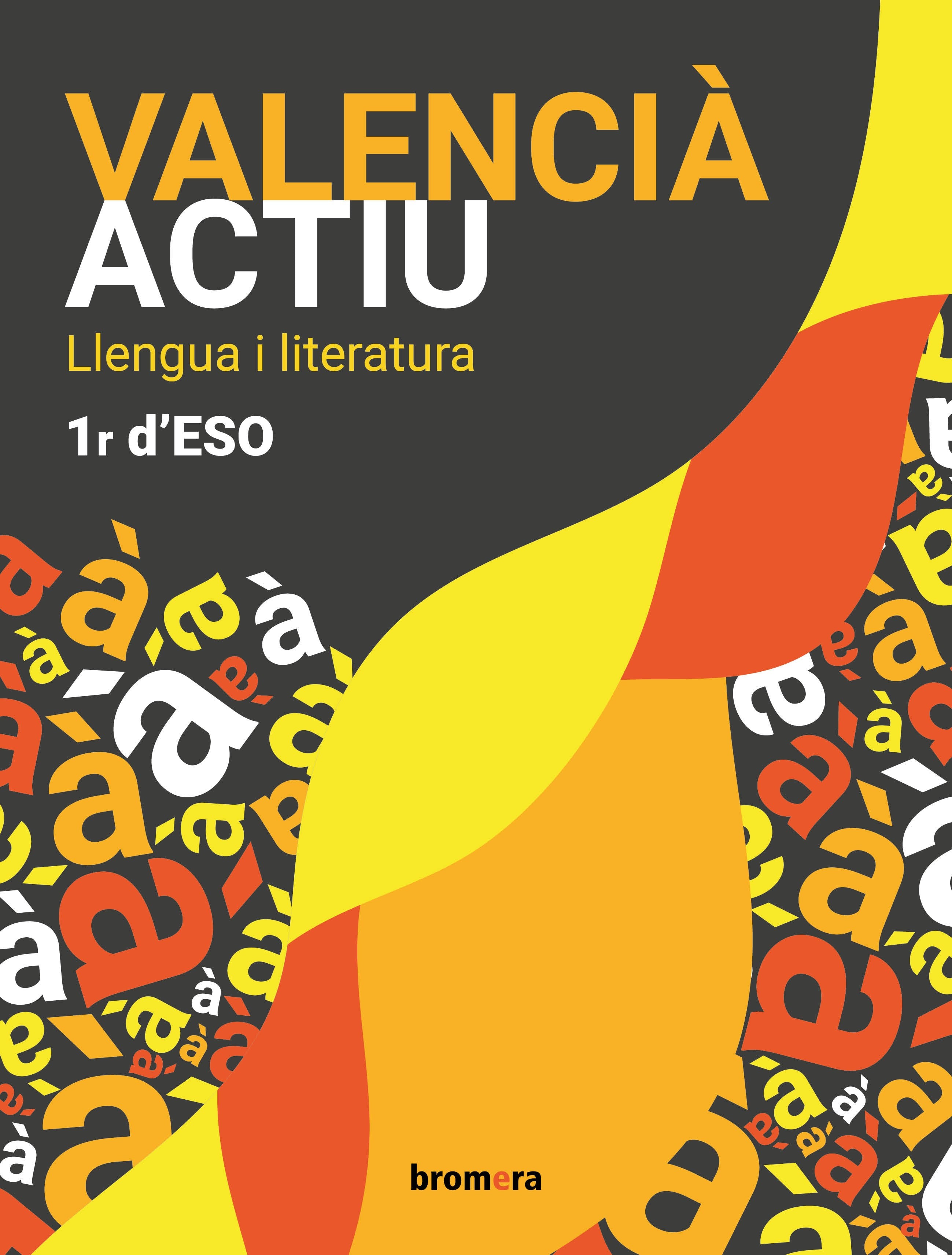 Valencià actiu 1r ESO. Aa. Vv. (Edicions Bromera, S.L.) 9788413583266 Imagen principal del producto