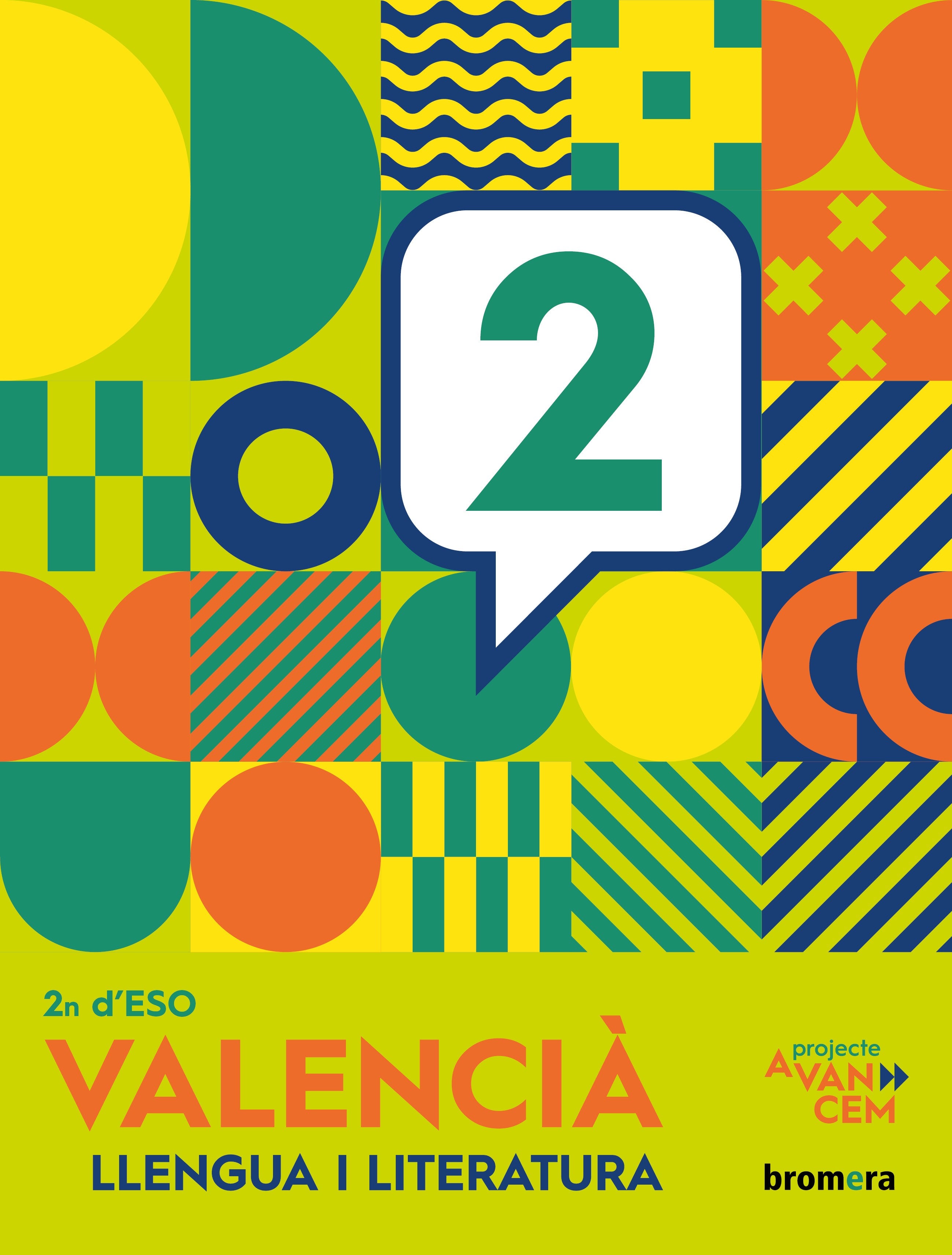 Avancem 2n ESO. Valencià: llengua i literatura. Aa. Vv. (Edicions Bromera, S.L.) 9788413584362