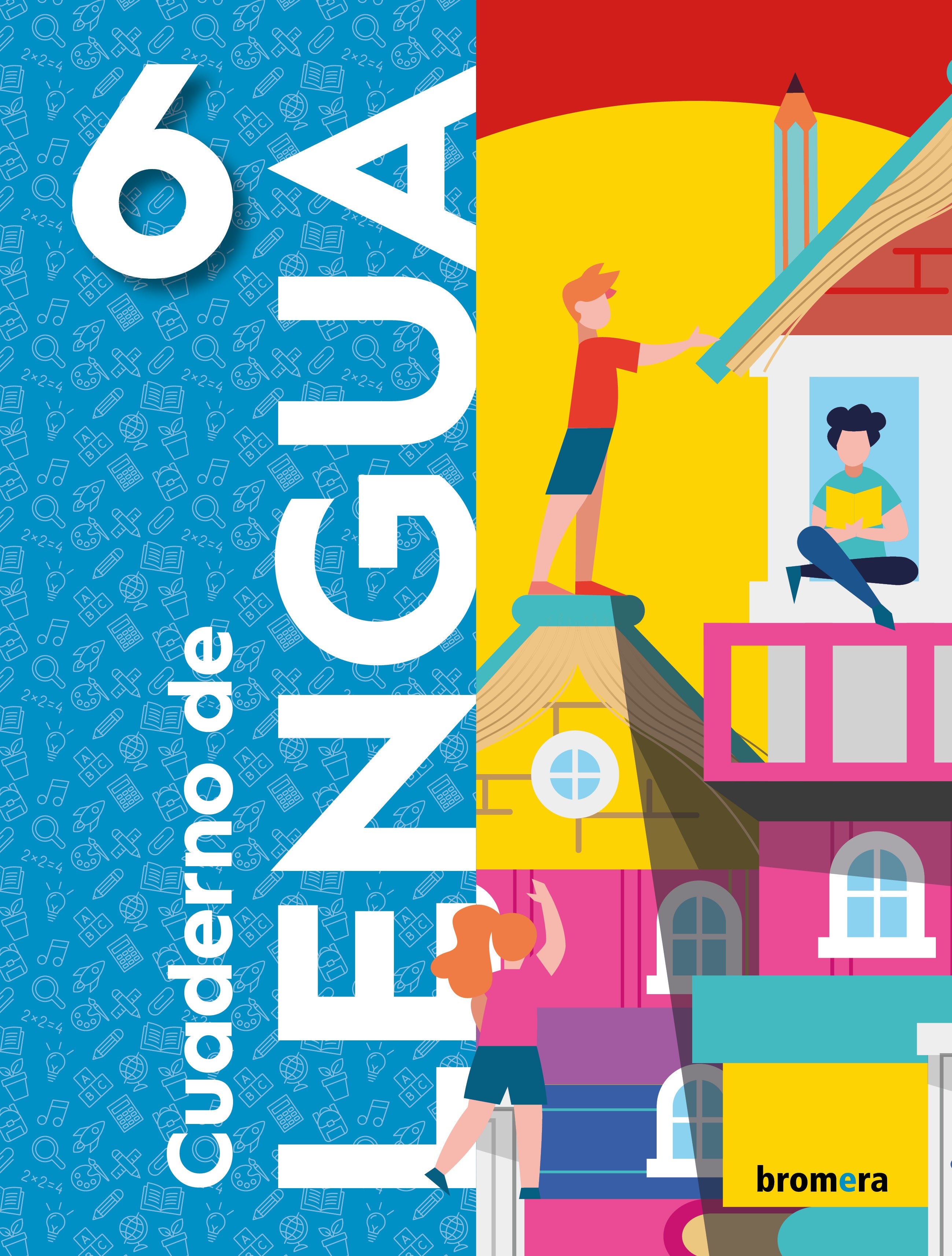 Cuaderno de lengua 6º EP. Aa. Vv. (Edicions Bromera, S.L.) 9788413584621 Imagen principal del producto