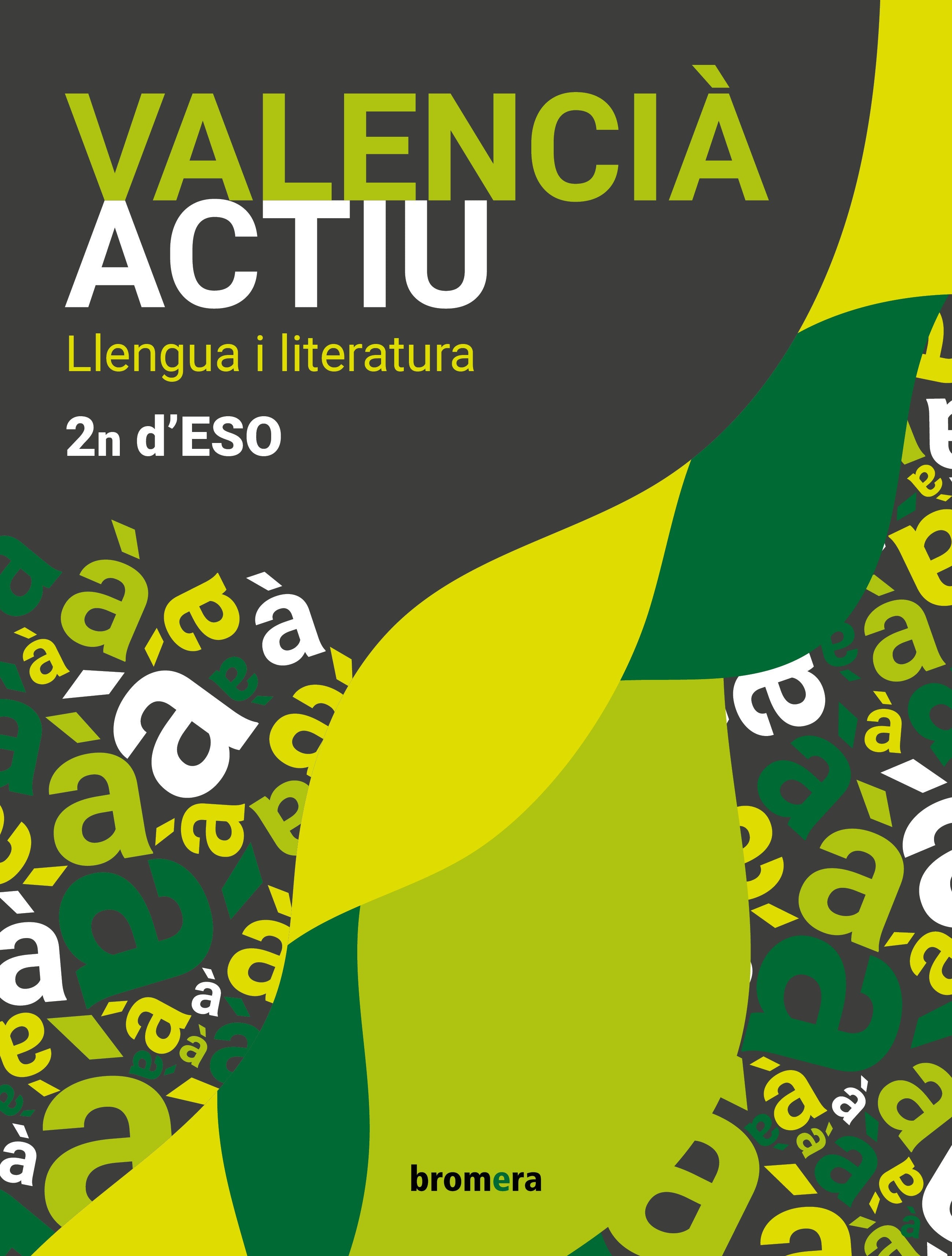 Valencià actiu 2n  ESO. Aa. Vv. (Edicions Bromera, S.L.) 9788413584645