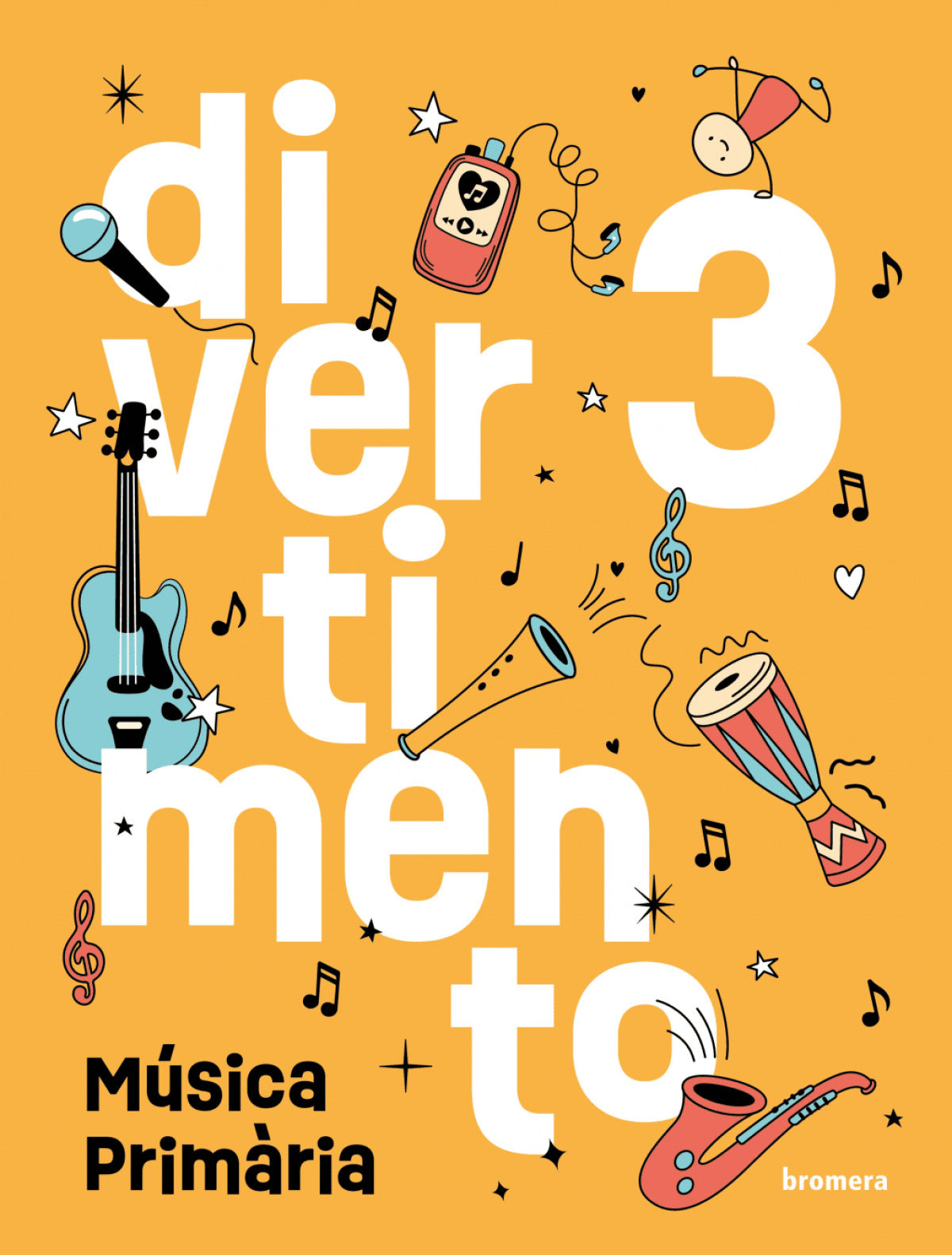 Música 3r.primaria. Divertimen | BROMERA | 9788413589749