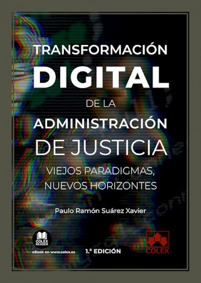 TRANSFORMACION DIGITAL ADMINISTRACION JUSTICIA VIEJOS PARAD - 9788413591773 Imagen principal del producto