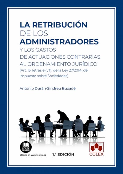 RETRIBUCION DE LOS ADMINISTRADORES Y LOS GASTOS DE ACTUACIO - 9788413591872 Imagen principal del producto