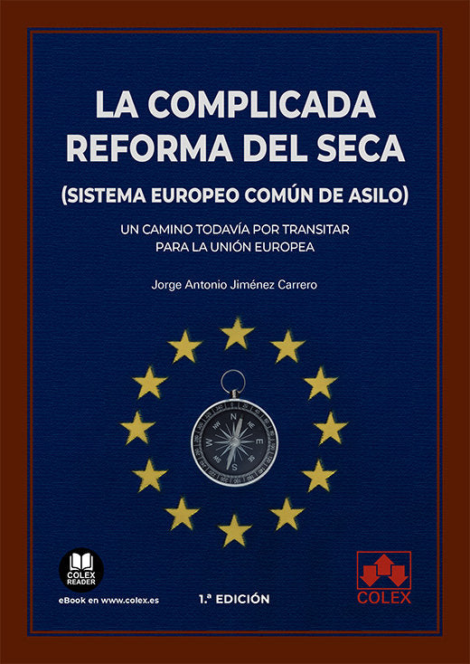 LA COMPLICADA REFORMA DEL SECA SISTEMA EUROPEO COMUN DE ASI - 9788413596167 Imagen principal del producto