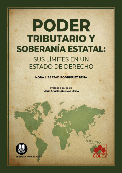 PODER TRIBUTARIO Y SOBERANIA ESTATAL SUS LIMITES EN ESTADO - 9788413599465