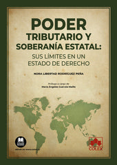 PODER TRIBUTARIO Y SOBERANIA ESTATAL SUS LIMITES EN ESTADO - 9788413599465