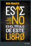 ESTE NO ES EL TITULO DE ESTE LIBRO - 9788413612287