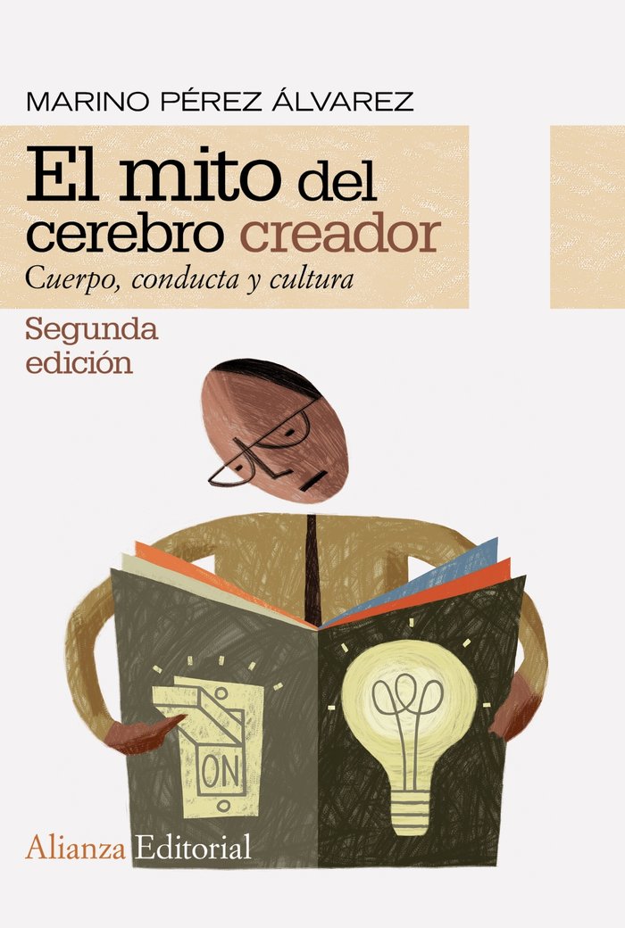EL MITO DEL CEREBRO CREADOR | PEREZ ALVAREZ, MARINO | ALIANZA | 9788413626338