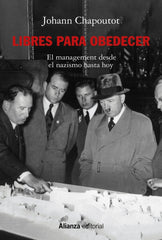 LIBRES PARA OBEDECER | CHAPOUTOT, JOHANN | ALIANZA | 9788413629421