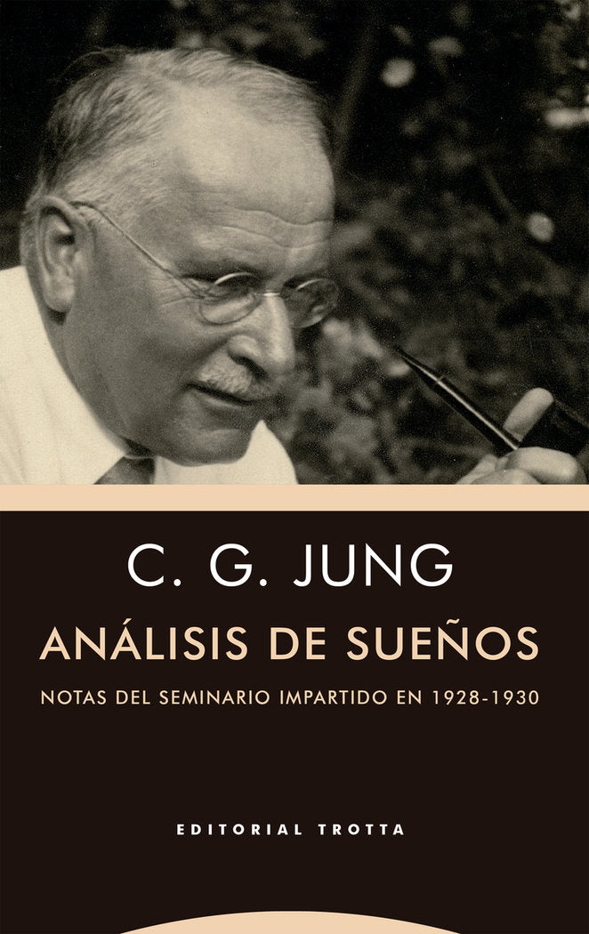 ANALISIS DE SUEÑOS I Jung,Carl Gustav I Trotta I 9788413642000