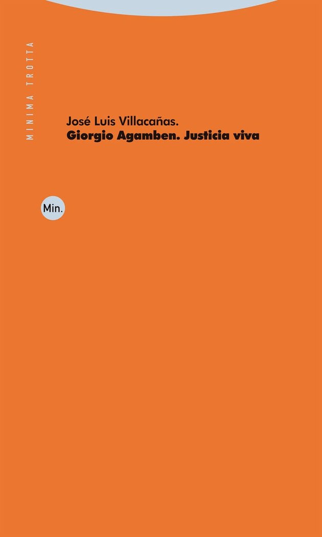 GIORGIO AGAMBEN JUSTICIA VIVA - 9788413642468