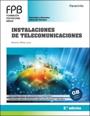 INSTALACIONES DE TELECOMUNICACIONES 2ª ED - 9788413660745