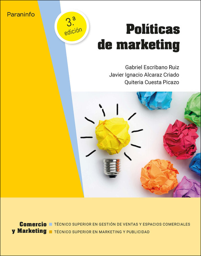 POLITICAS DE MARKETING | CUESTA PICAZO, QUITERIA/ALCARAZ CRIADO, | PARANINFO | 9788413661797 Imagen principal del producto