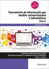 ✅ TRANSMISIÓN DE INFORMACIÓN POR MEDIOS CONVENCIONALES E INFORMÁTICOS - 9788413678689
