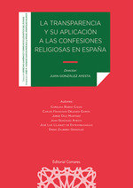TRANSPARENCIA Y SU APLICACION A LAS CONFESIONES RELIGIOSAS - 9788413690872