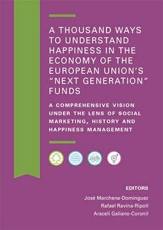 A THOUSAND WAYS TO UNDERSTAND HAPPINESS IN THE ECONOMY OF T | AA,VV | COMARES | 9788413694207 Imagen principal del producto