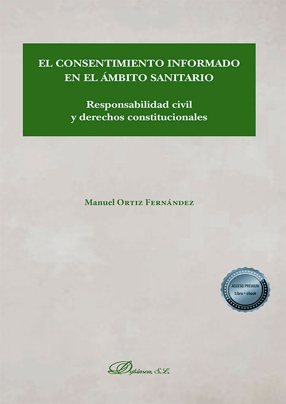 EL CONSENTIMIENTO INFORMADO EN EL AMBITO SANITARIO - 9788413772028