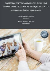 SOLUCIONES TECNOLOGICAS PARA LOS PROBLEMAS LIGADOS AL ENVEJE - 9788413772325