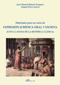 MATERIALES PARA UN CURSO DE EXPRESION JURIDICA ORAL Y ESCRIT - 9788413773575