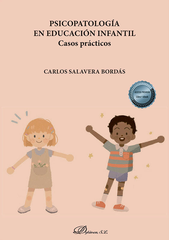 PSICOPATOLOGIA EN EDUCACION INFANTIL CASO | SALAVERA BORDAS, CARLOS | DYKINSON EDITORIAL | 9788413773773