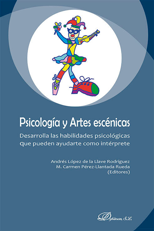 PSICOLOGIA Y ARTES ESCENICAS - 9788413777283