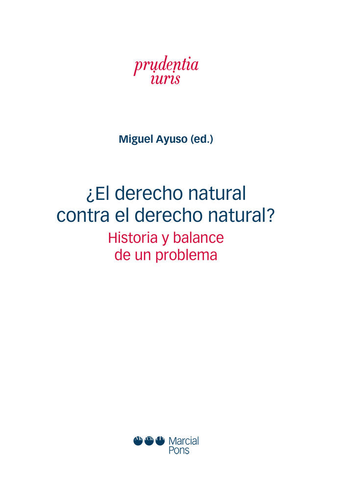 EL DERECHO NATURAL CONTRA EL DERECHO NATURAL HISTORIA Y BAL - 9788413817316