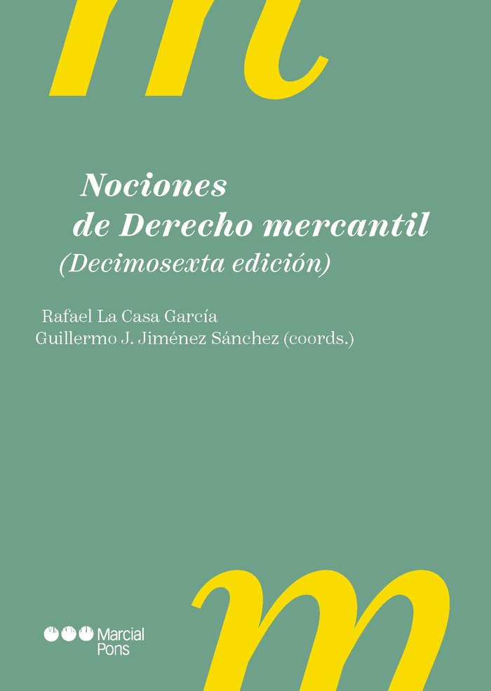 NOCIONES DE DERECHO MERCANTIL 16º ED - 9788413818368