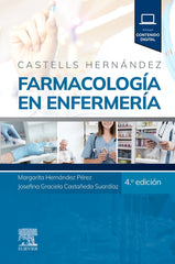 CASTELLS HERNANDEZ FARMACOLOGIA EN ENFERMERIA 4ª ED - 9788413824642