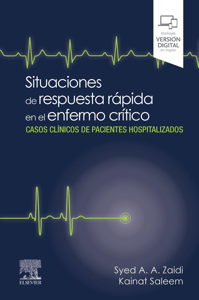 SITUACIONES DE RESPUESTA RAPIDA EN EL ENFERMO CRITICO - 9788413825441