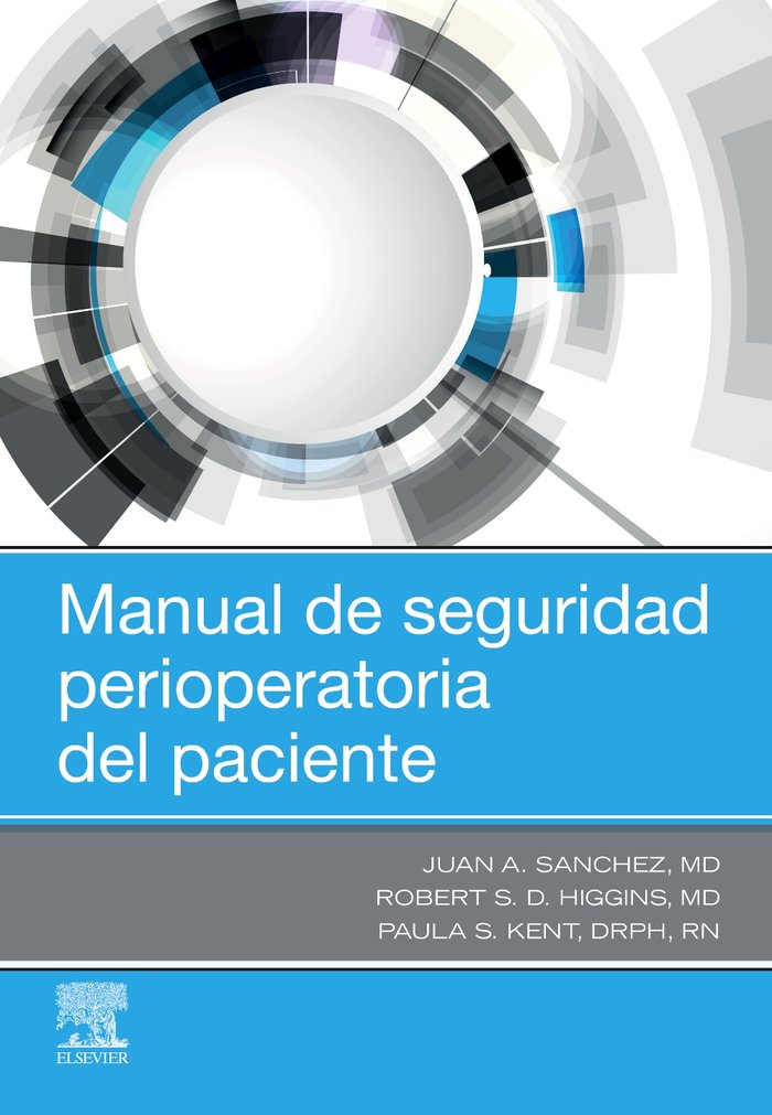 MANUAL DE SEGURIDAD PERIOPERATORIA DEL PACIENTE - 9788413826363 Imagen principal del producto