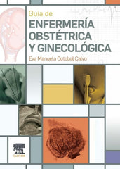 GUIA DE ENFERMERIA OBSTETRICA Y GINECOLOGICA - 9788413827476