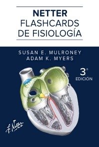 NETTER FLASHCARDS DE FISIOLOGIA 3ª ED - 9788413828411