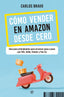 COMO VENDER EN AMAZON DESDE CERO | BRAVO, CARLOS | ESFERA DE LOS LIBROS | 9788413843896