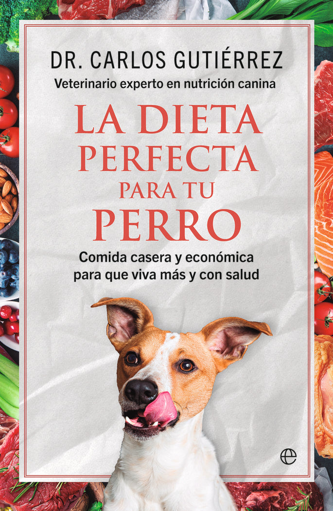 LA DIETA PERFECTA PARA TU PERRO - 9788413848464 Imagen principal del producto