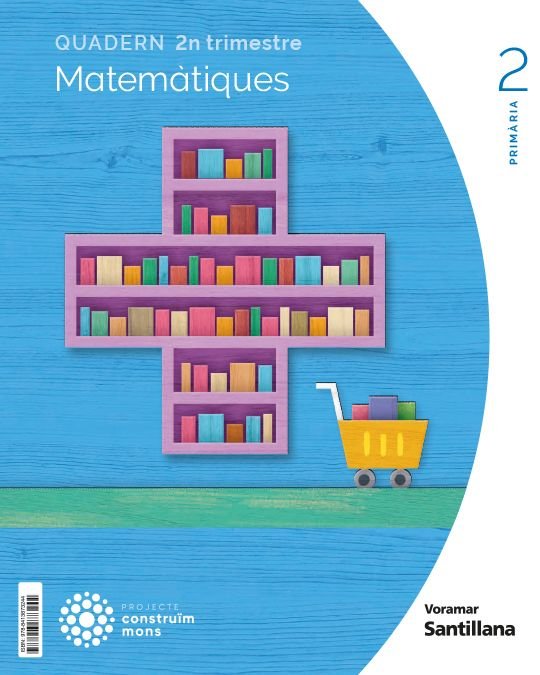 MATEMATICAS CUADERNO 2 2º de Primaria VALENCIA 23 CONSTRUYENDO MUNDOS | AA,VV | 9788413873244 (Voramar Santillana)