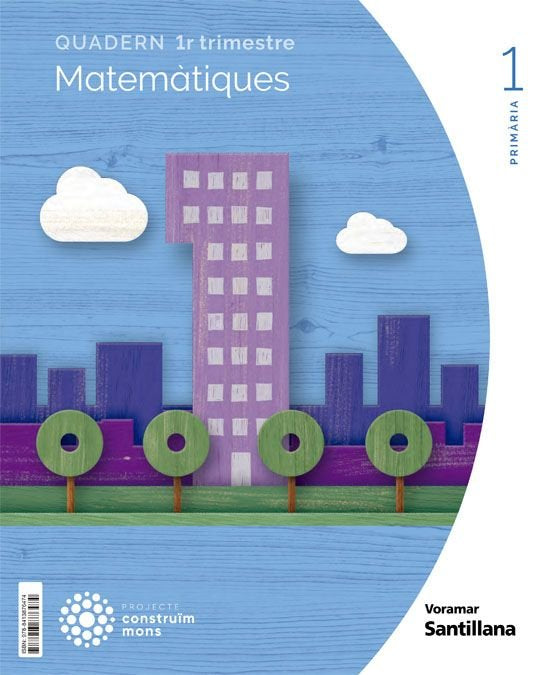 QUAD,MATEMATICAS 1 1oEP VALENCIA 22 CONSTRUIM MONS | AA,VV | 9788413876474 (Voramar Santillana)