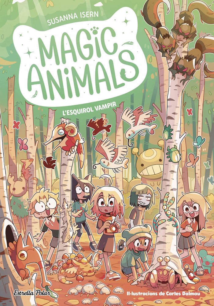 MAGIC ANIMALS 3 LESQUIROL VAMPIR | Isern, Susanna | 9788413896113 (G62 estrella polar)