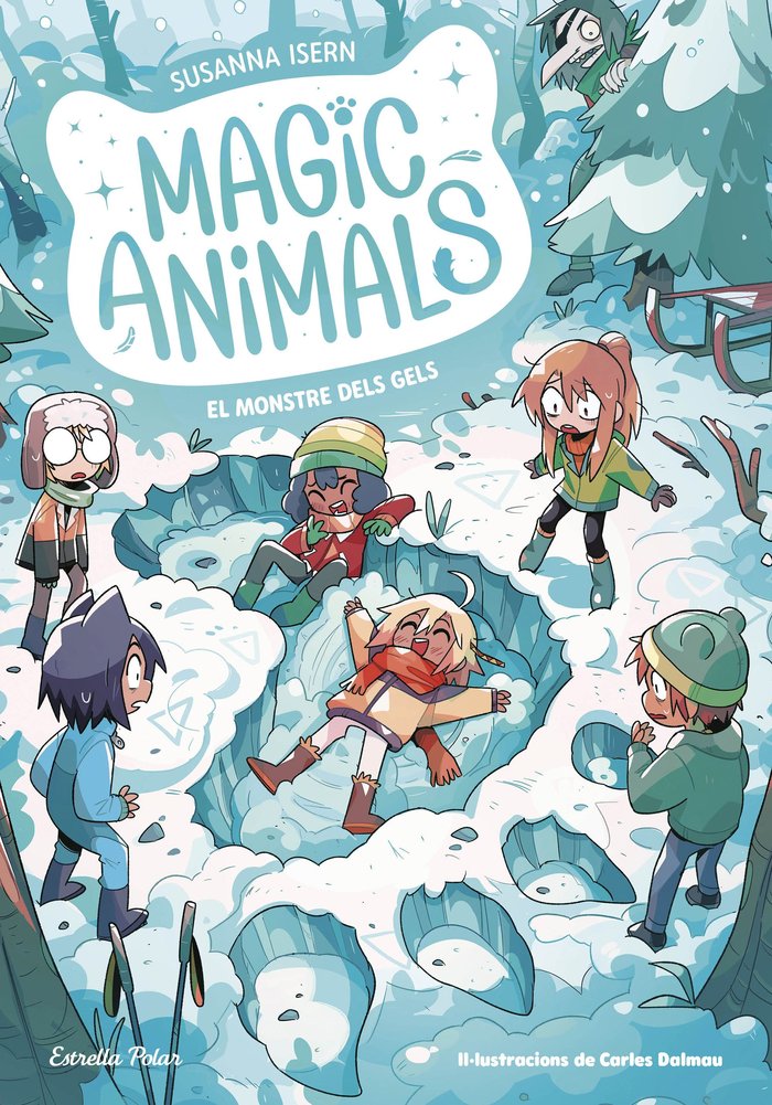 MAGIC ANIMALS 4 EL MONSTRE DELS GELS | Isern, Susanna/torras Dalmau, Carles | 9788413896908 (G62 estrella polar)