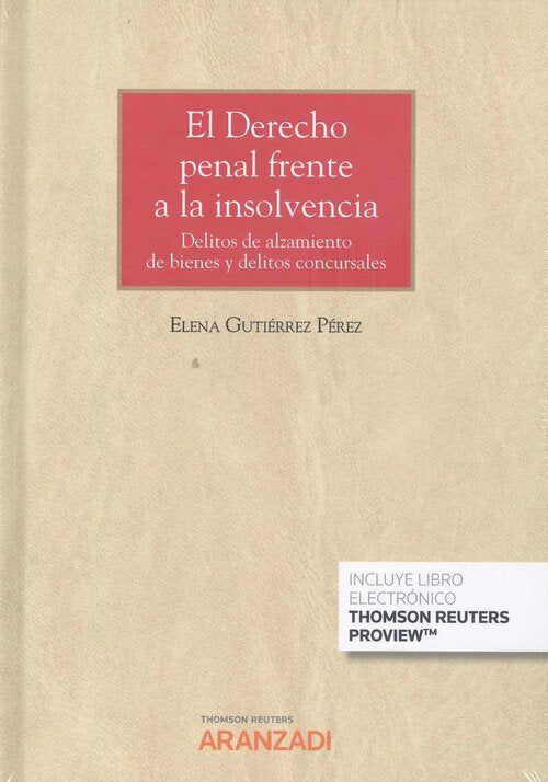 DERECHO PENAL FRENTE A LA INSOLVENCIA DELITOS DE ALZAMIENTO - 9788413901428 Imagen principal del producto