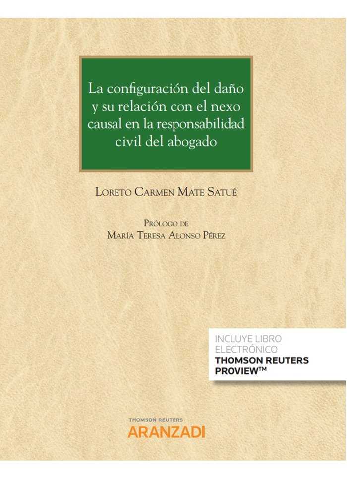 LA CONFIGURACION DEL DAÑO Y SU RELACION CON EL NEXO CAUSAL E - 9788413905303 Imagen principal del producto