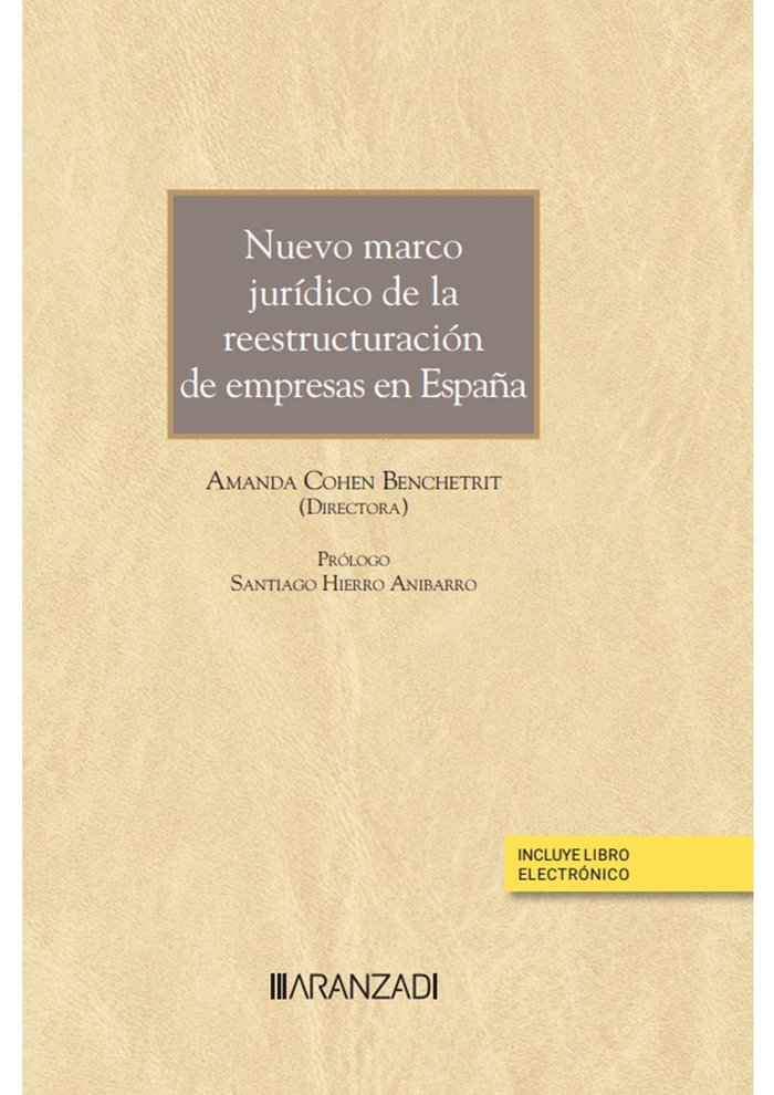 NUEVO MARCO JURIDICO DE LAS REESTRUCTURACIONES DE EMPRESA EN - 9788413910857