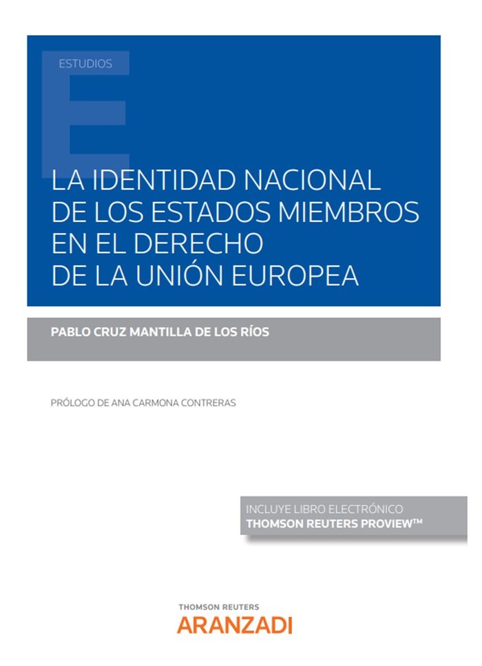 LA IDENTIDAD NACIONAL DE LOS ESTADOS MIEMBROS EN EL DERECHO - 9788413915593 Imagen principal del producto