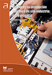 DISEÑO DE LA INSTALACION ELECTRICA DE UNA INDUSTRIA CASO PR - 9788413962207 Imagen principal del producto