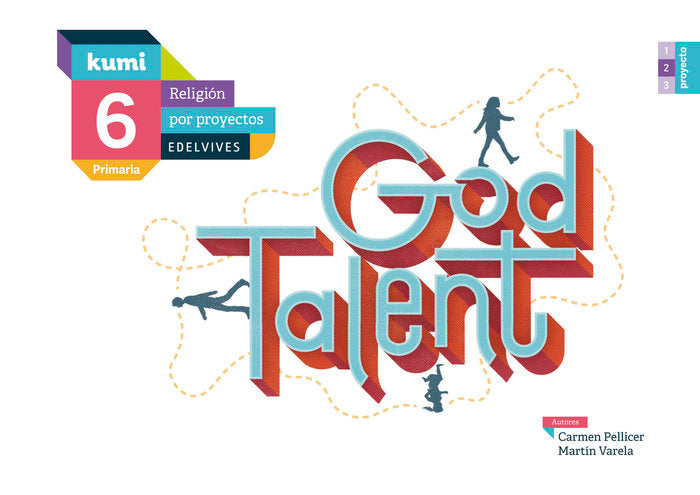 Proyecto Kumi - 6 Primaria : God Talent | Varios autores | 9788414010013 (Edelvives) Imagen principal del producto